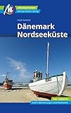 Dänemark Nordseeküste Reiseführer Michael Müller Verlag: Individuell reisen mit vielen...