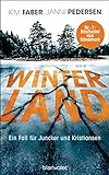 Winterland: Ein Fall für Juncker und Kristiansen (Juncker & Kristiansen, Band 1)